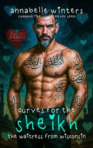 Curves for the Sheikh: A Royal Billionaire Romance Novel (Curves for Sheikhs Royal Billionaire Romance Novels)