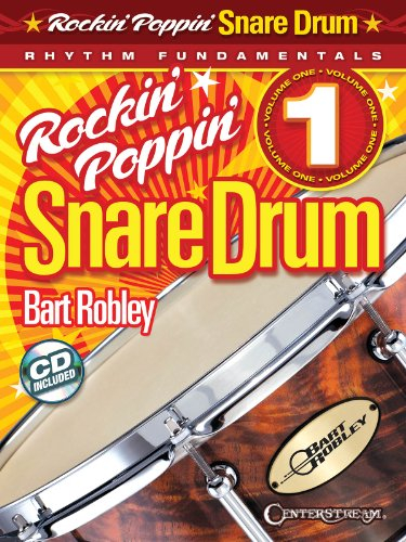Rockin' Poppin' Snare Drum, Vol. 1: Rhythm Fundamentals
