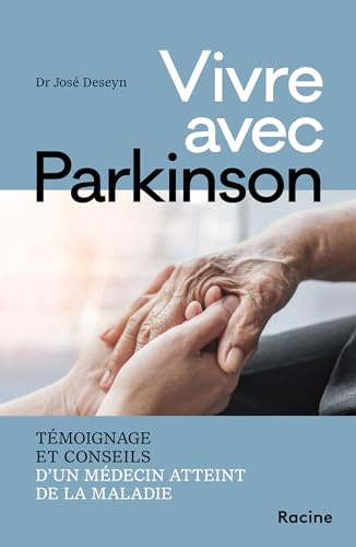Vivre avec Parkinson: Témoignage et conseils d'un médecin atteint de la maladie