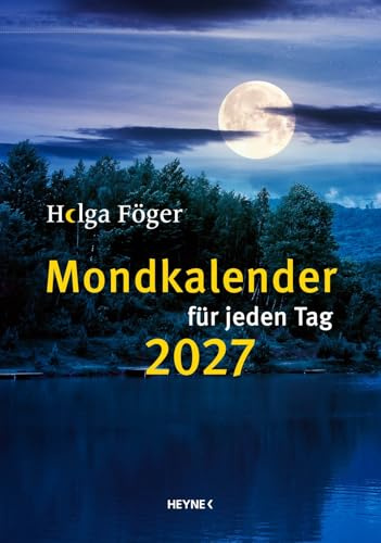 Mondkalender für jeden Tag 2027: Tages-Abreißkalender – perforierte Seiten – zum Aufstellen oder Aufhängen – 13,0 x 18,5 cm