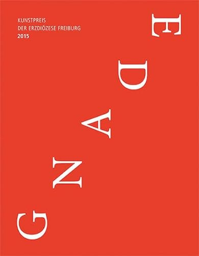 3. Kunstpreis der Erzdiözese Freiburg: Gnade