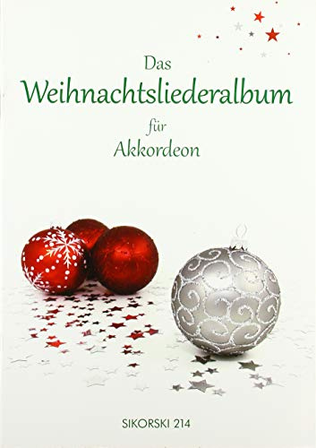 Das Weihnachtsliederalbum: 48 beliebte deutsche Weisen für Akkordeon. Gesang, Akkordeon.