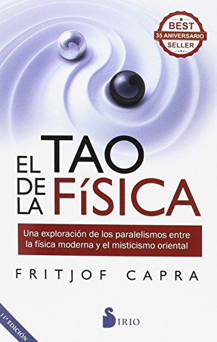 El Tao de la Física: Una exploración de los paralelismos entre la física moderna y el misticismo oriental