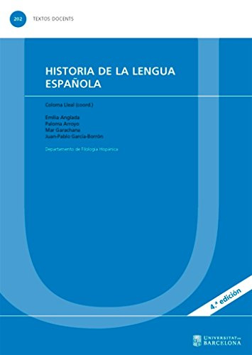 Historia de la lengua española: 202 (TEXTOS DOCENTS)