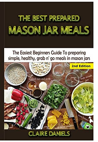 The Best Prepared Mason Jar Meals