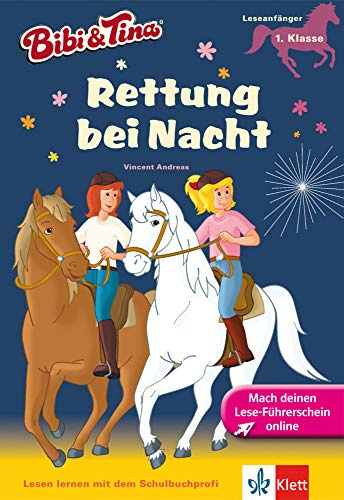 Bibi & Tina: Rettung bei Nacht; 1. Klasse, Leseanfänger