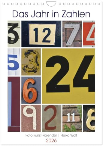 Das Jahr in Zahlen (Wandkalender 2026 DIN A4 hoch), CALVENDO Monatskalender: Fotokunst Kalender mit Zahlen-Collagen für jeden Monat (CALVENDO Orte)