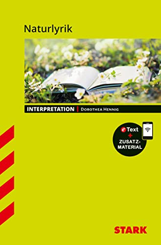 STARK Naturlyrik - Deutsch - Interpretationen: Mit Online-Zugang