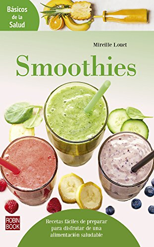 Smoothies (Básicos de la salud)