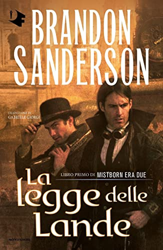 La legge delle lande. Mistborn. Era due (Libro 1) (Oscar fantastica fantasy)