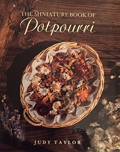 The Miniature Book of Potpourri