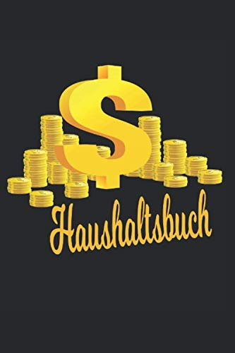 MEIN HAUSHALTSBUCH: Haushaltsbuch für 12 Monate zum Eintragen: Finanzen organisieren, planen und verwalten - Sehr Übersichtlicher Planer für Gehalt, Kredite, Ersparnisse, Sparkonto u.v.m