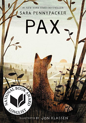 Pax: A Moving and Compelling Fox Story About Love, War, and a Journey to Find Home Again (Pax, 3)
