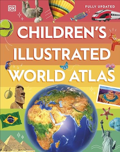 Children's Illustrated World Atlas (DK Children's Illustrated Reference)