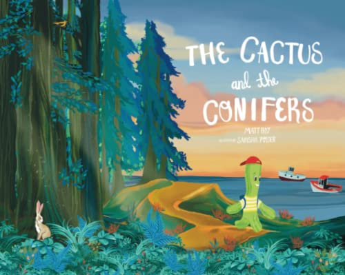 The Cactus and the Conifers