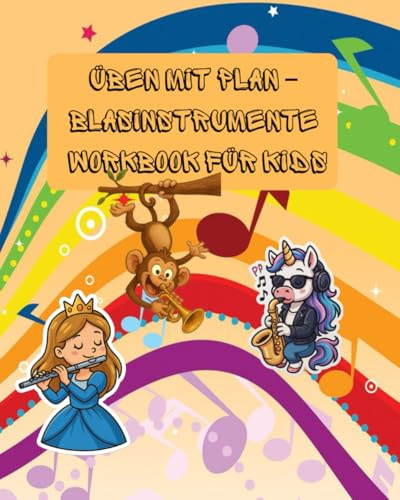 Üben mit Plan – Blasinstrumente Workbook Kids