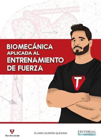 Biomecánica aplicada al entrenamiento de fuerza