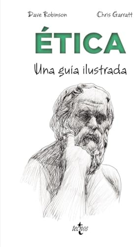 Ética: Una guía ilustrada (Filosofía - Filosofía y Ensayo)