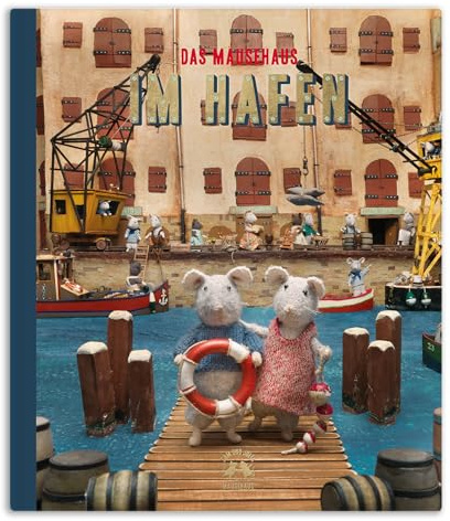 Das Mäusehaus - Im Hafen [Hardcover] [Hardcover]