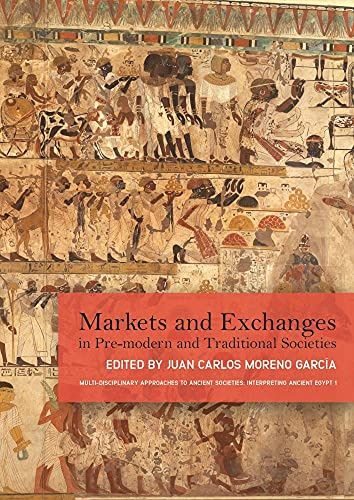 Markets and Exchanges in Pre-Modern and Traditional Societies: 1