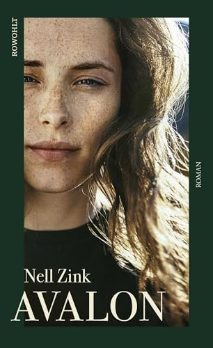 Avalon: Roman | Nell Zink ist eine der witzigsten Schriftstellerinnen der US-Gegenwartsliteratur. Zeit Online