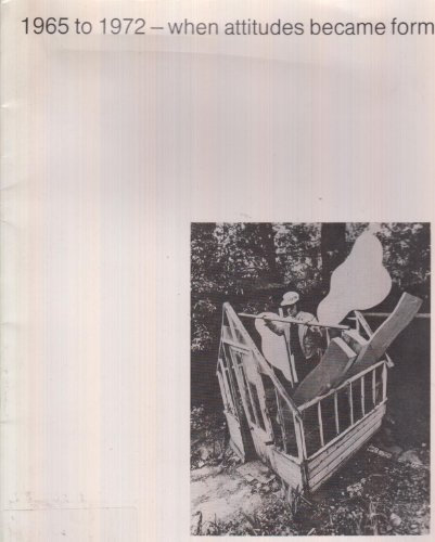 1965-72: When Attitudes Became Form