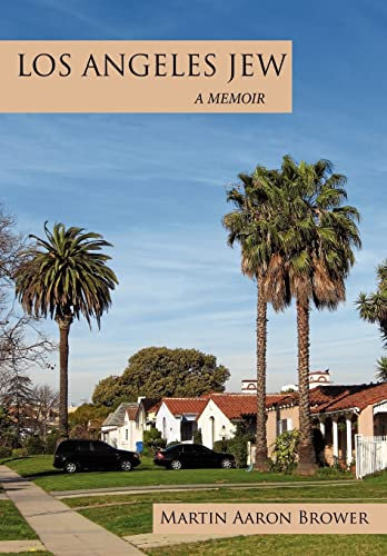 Los Angeles Jew: A Memoir