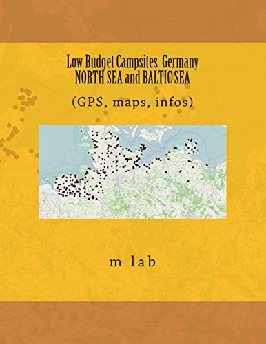 Low Budget Campsites: Germany NORTH SEA and BALTIC SEA (GPS, maps, infos)
