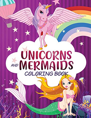 Mermaid Unicorn Colouring: Filled with Various Cute and Adorable Coloring Designs for Girls Ages 4-8