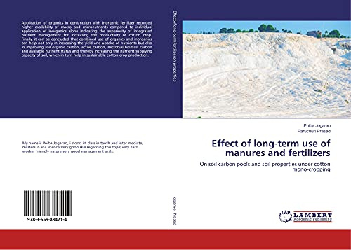 Effect of long-term use of manures and fertilizers: On soil carbon pools and soil properties under cotton mono-cropping