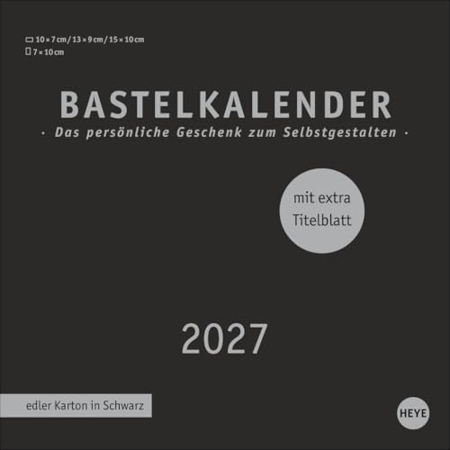 Premium-Bastelkalender schwarz klein 2027: Blanko-Kalender zum Basteln und Verschenken mit extra Titelblatt für eine persönliche Gestaltung. Foto- und Bastelkalender 2027.