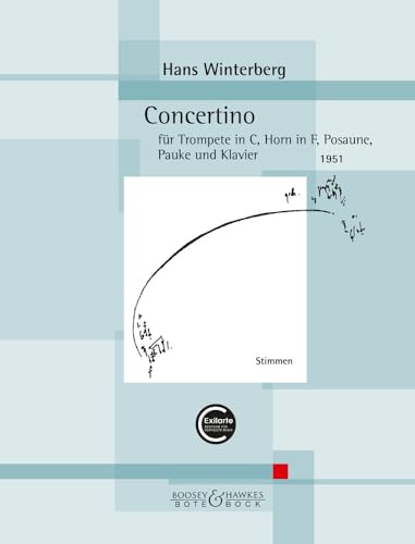 Concertino: für Trompete in C, Horn in F, Posaune, Pauke und Klavier. Trompete in C, Horn in F, Posaune, Pauke und Klavier. Stimmensatz. (Kammermusik Hans Winterberg)