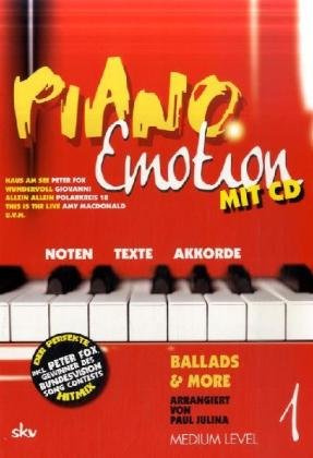 Piano Emotion, m. Audio-CD.Bd.1: Ballads & more. Noten, Texte, Akkorde. Medium level