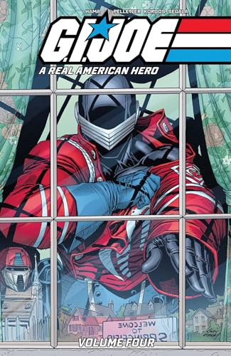 G.i. Joe: a Real American Hero Vol. 4: A Real American Hero!