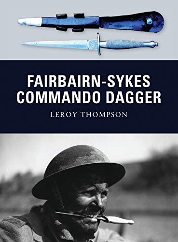Fairbairn-Sykes Commando Dagger: 7 (Weapon)