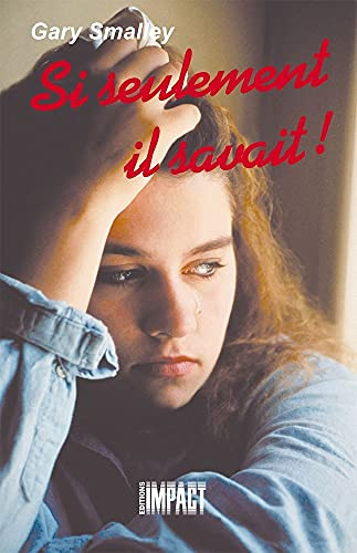 Si seulement il savait !: (If Only He Knew !)