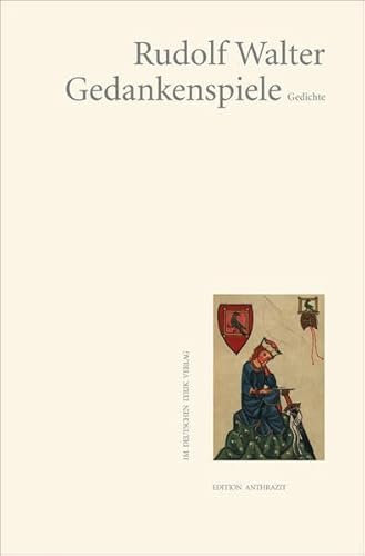 Gedankenspiele. Gedichte (deutscher lyrik verlag) (Edition anthrazit im deutschen lyrik verlag)