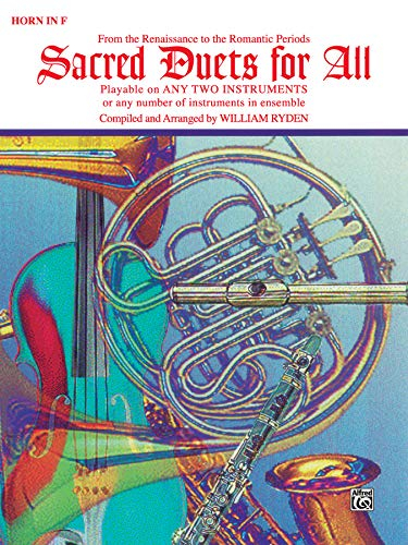 Sacred Duets for All (from the Renaissance to the Romantic Periods): Horn in F (Sacred Instrumental Ensembles for All)