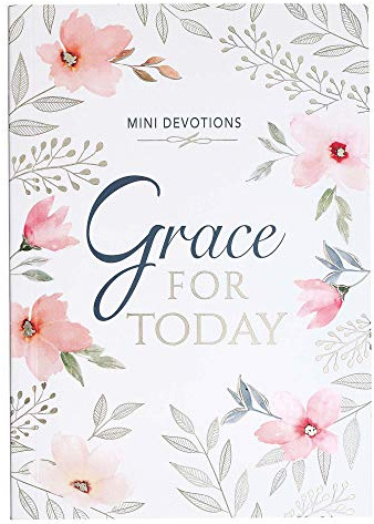 Mini Devotions Grace For Today - 180 Short and Encouraging Devotions on Grace, Pocket Size Gift Book for Women