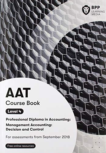 AAT Management Accounting Decision & Control: Course Book