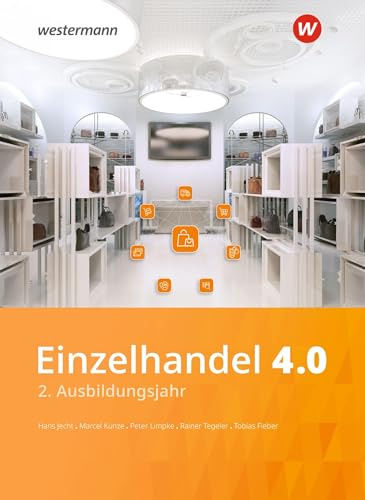 Einzelhandel 4.0: 2. Ausbildungsjahr Schulbuch