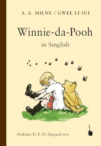 Winnie-da-Pooh in Singlish (Winnie-the-Pooh)