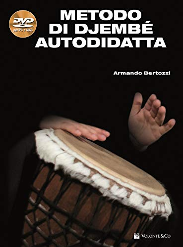 Metodo Di Djembe Autodidatta (Didattica musicale)
