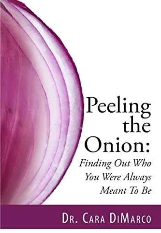 Peeling the Onion: Finding Out Who You Were Always Meant To Be