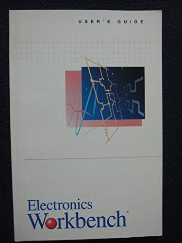 Electronic's Workbench User's Guide: Version 5