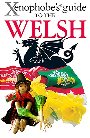 Xenophobe's Guide to the Welsh