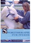 Sporttherapie für Pferde: Vorbeugung und Therapie