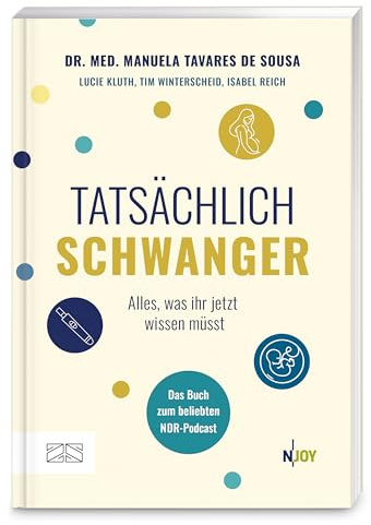 Tatsächlich schwanger: Alles, was ihr jetzt wissen müsst