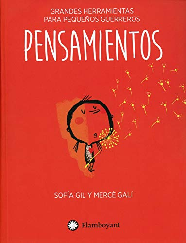 Pensamientos (Tapa blanda) (Colección Grandes herramientas para pequeños guerreros): 2