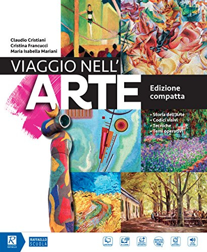 Viaggio nell'Arte - Edizione compatta + Il patrimonio artistico delle regioni italiane. Per la Scuola media. Con ebook. Con espansione online